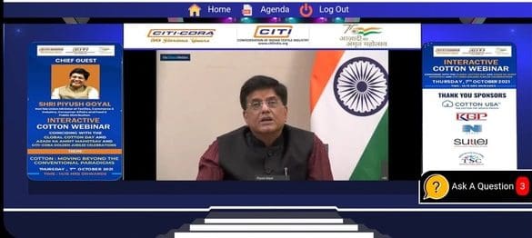 Piyush Goyal inaugurates CITI’s Virtual Interactive Cotton Webinar coinciding with the 2nd Anniversary of Global Cotton Day