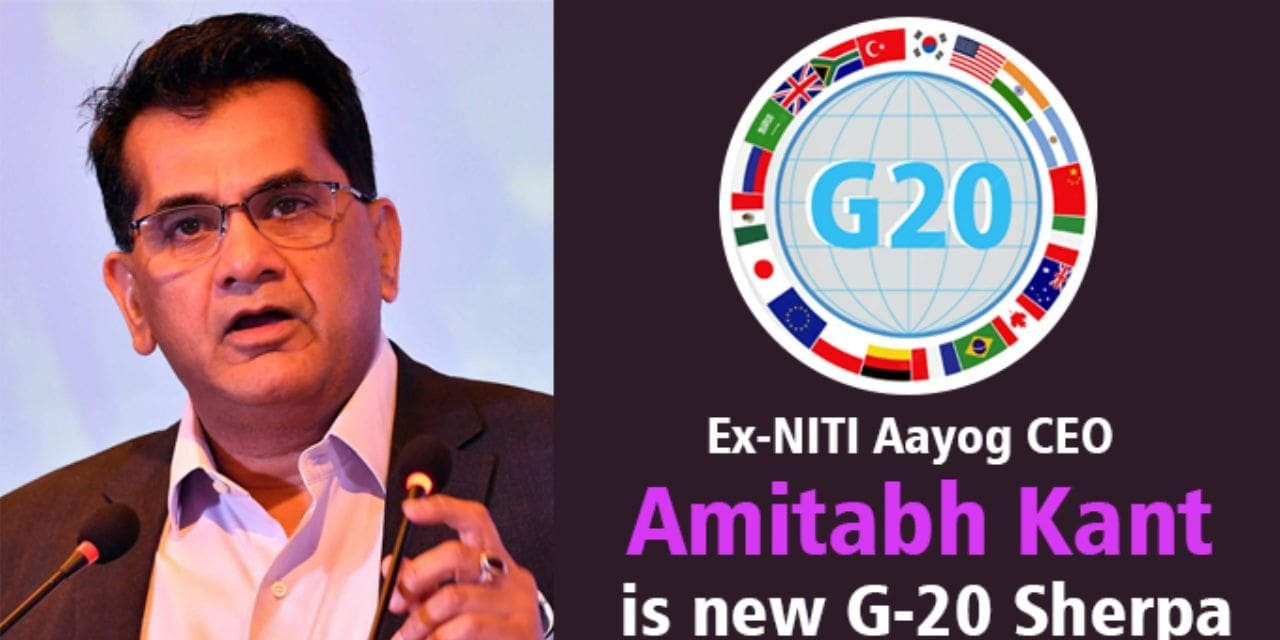 AMITABH KANT IS NEW G-20 SHERPA