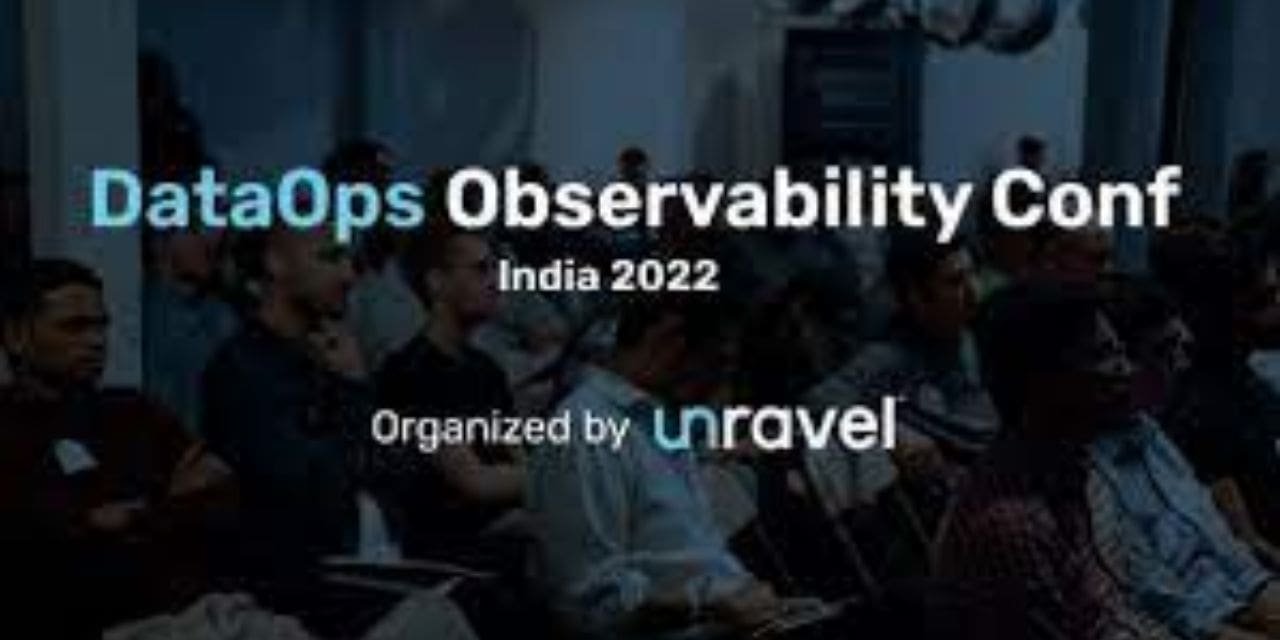 Unravel Data to Host India’s First DataOps Observability Conference in Bangalore