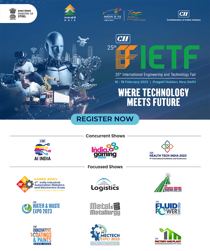 International Engineering & Technology Fair: CII 25th IETF