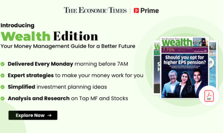 ET Prime Elevates Membership Experience with Exclusive Access to Digital Wealth Edition Magazine