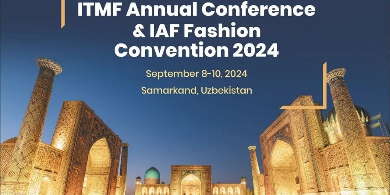 ITMF Annual Conference & IAF World Fashion Convention 2024