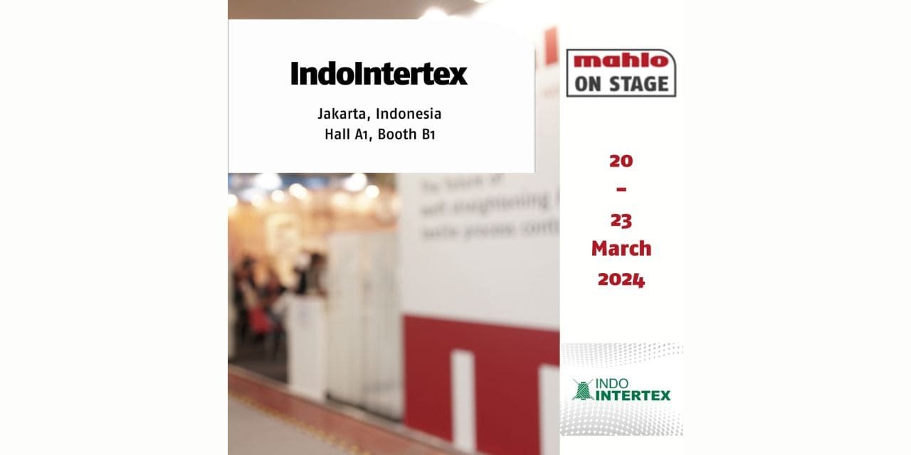 IndoIntertex Mahlo to Showcase Advanced Textile Solutions