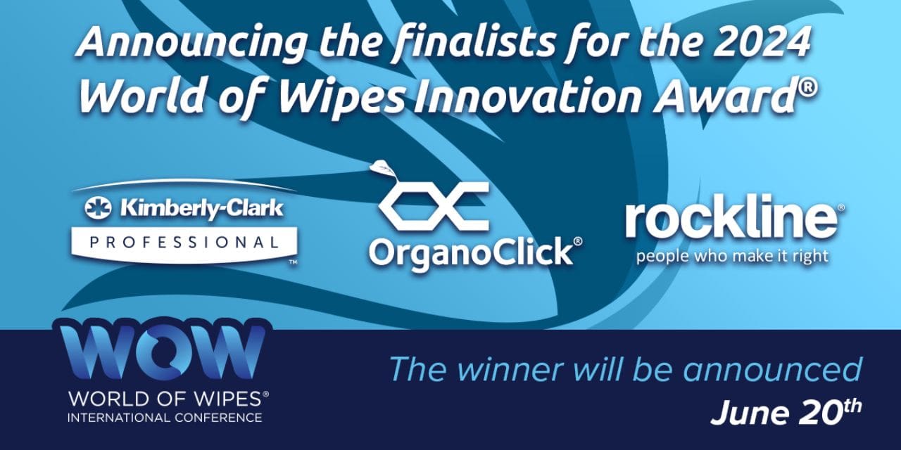 Celebrating Excellence: Announcing the Finalists for the 2024 World of Wipes Innovation Award®