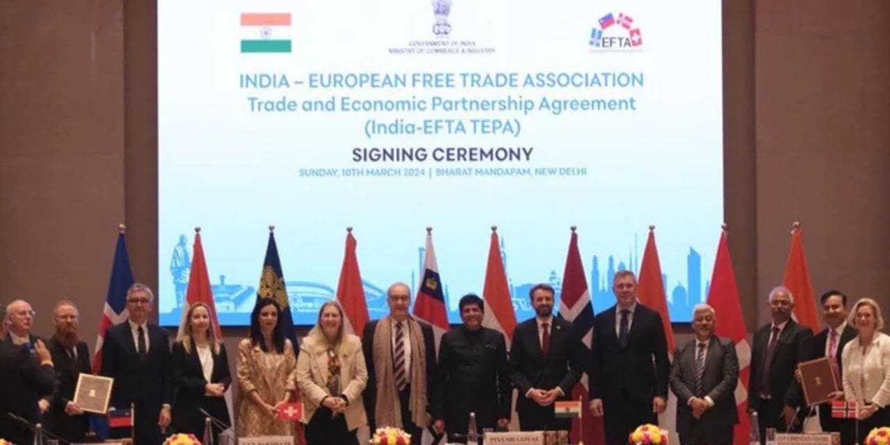 India Signs Trade and Economic Partnership Agreement with EFTA after 16 Years of Negotiations